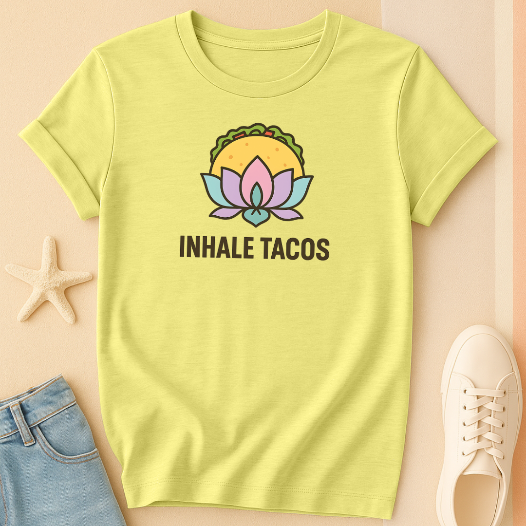 Inhale Big Tacos Tee
