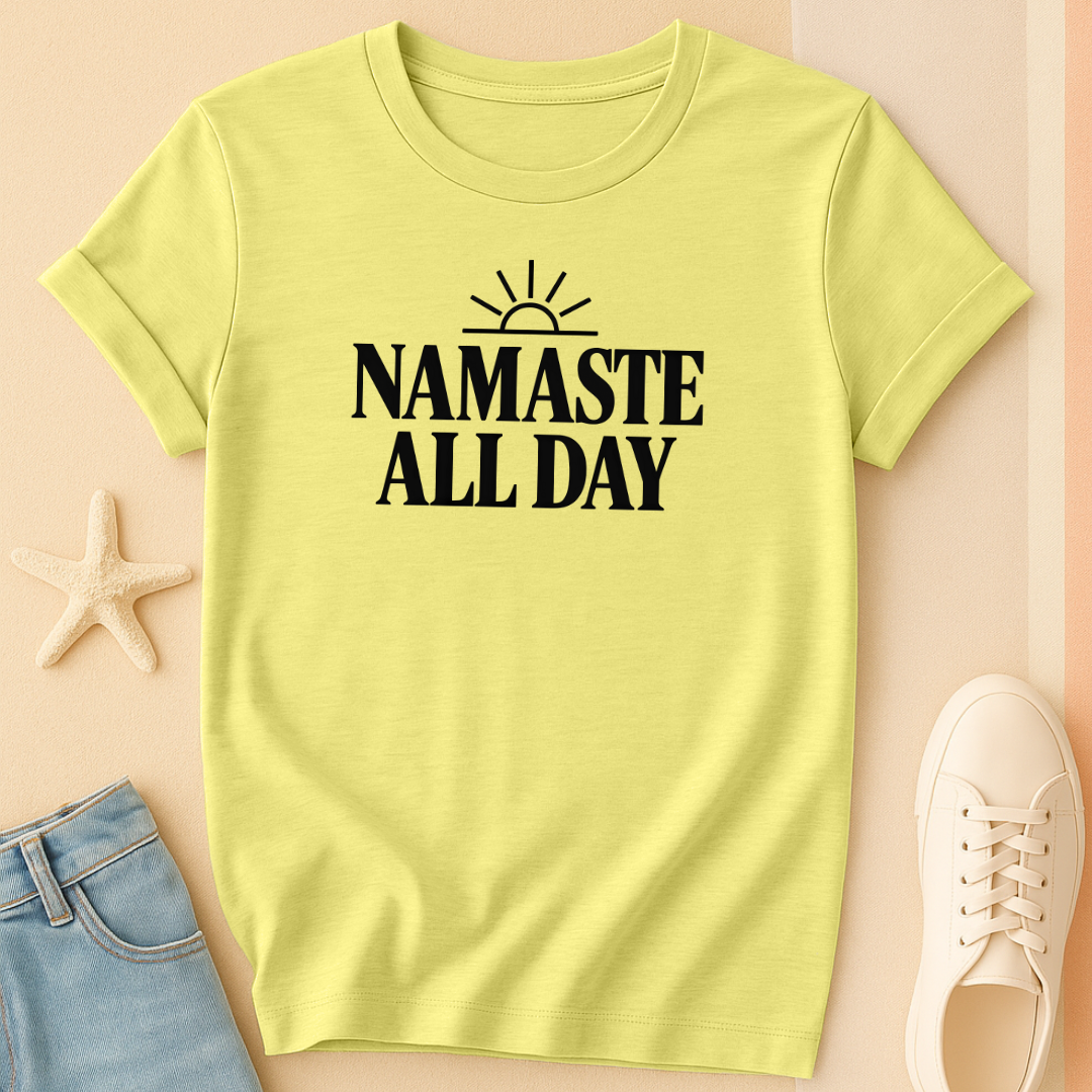 Namaste All Day Tee