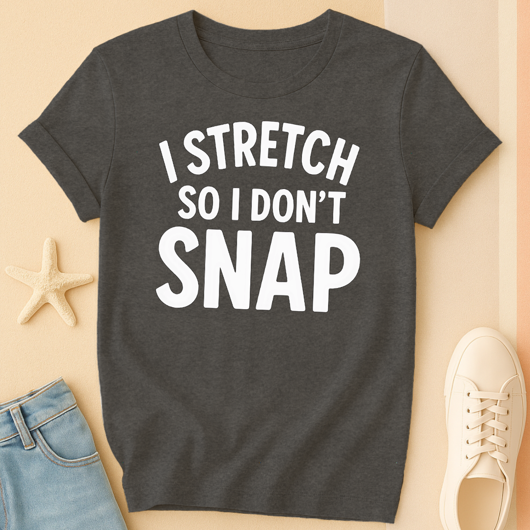 Don't Snap T-Shirt