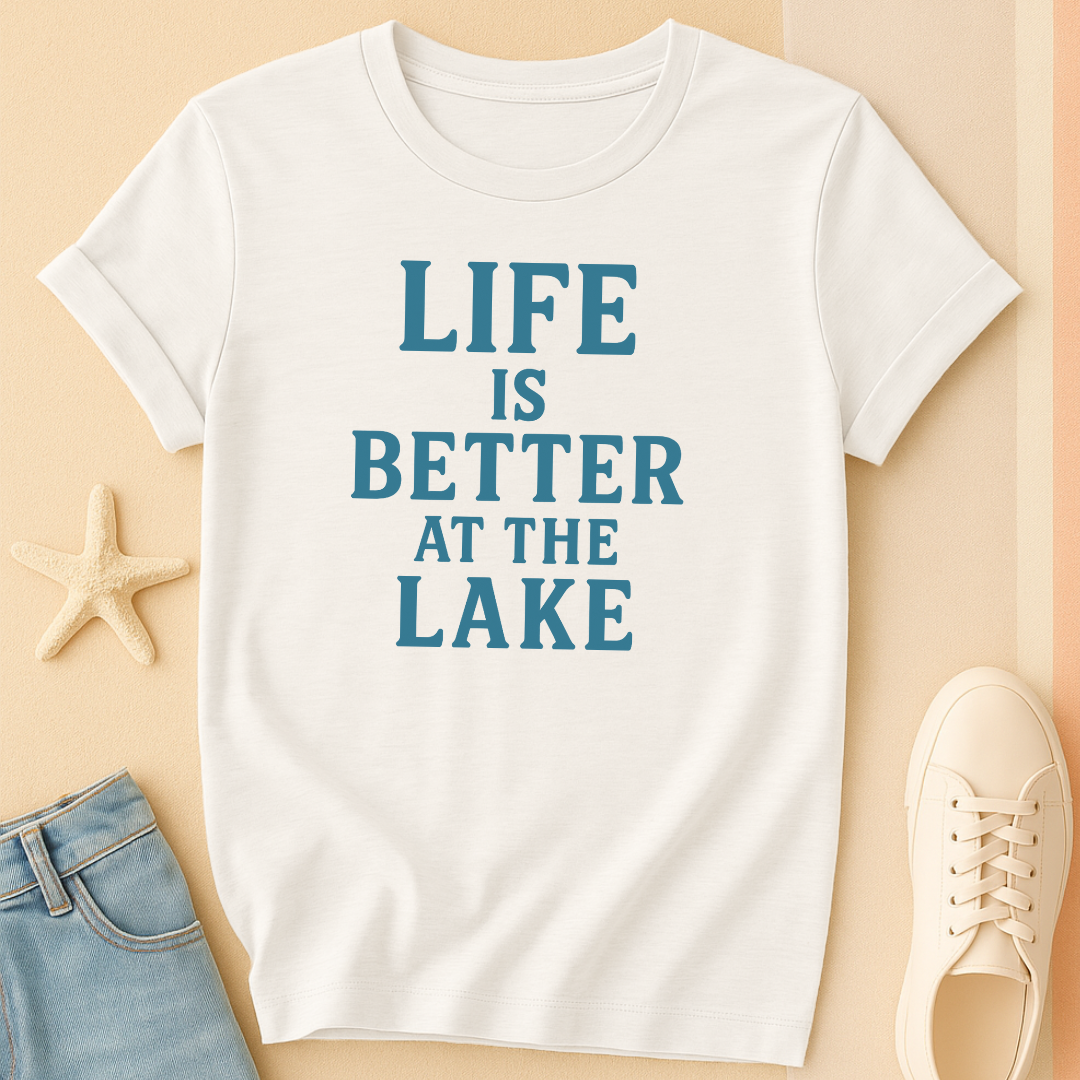 Life is Better Lake T-Shirt