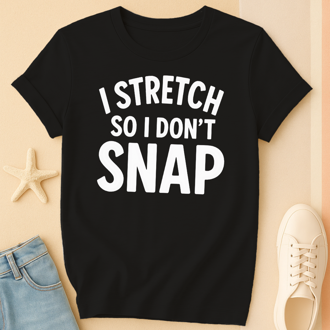 Don't Snap T-Shirt