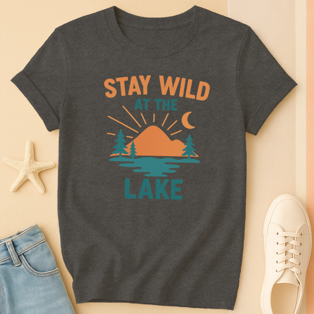 Stay Wild Lake T-Shirt