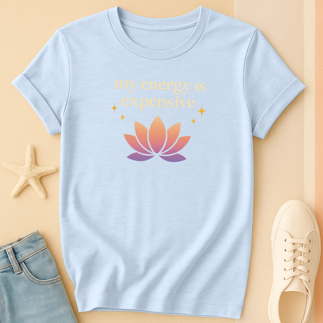 Energy Is Expensive T-Shirt