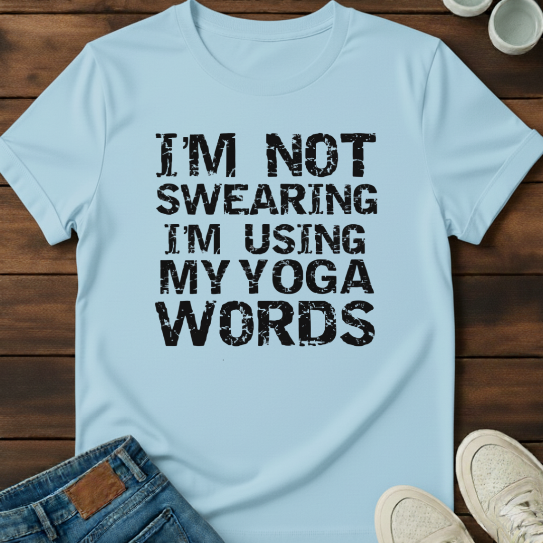 Not Swearing Yoga T-Shirt