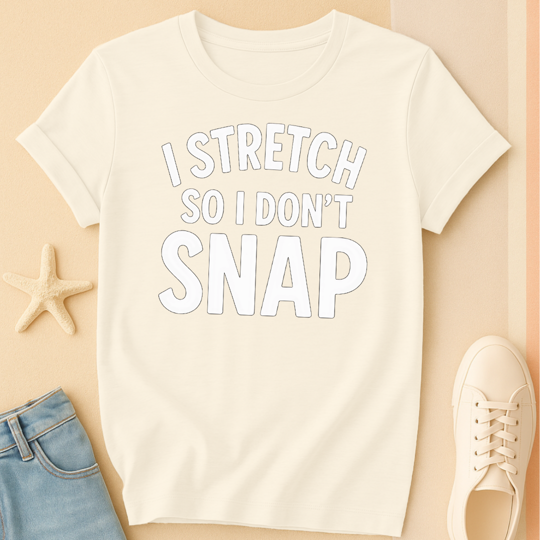 Don't Snap T-Shirt