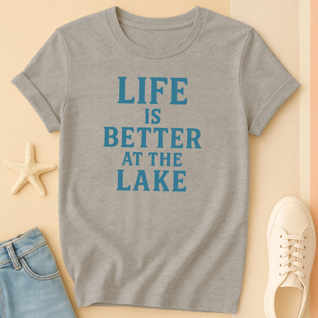 Life is Better Lake T-Shirt