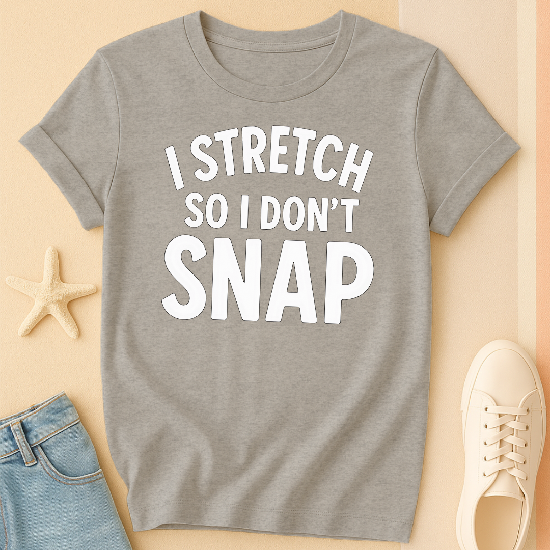 Don't Snap T-Shirt