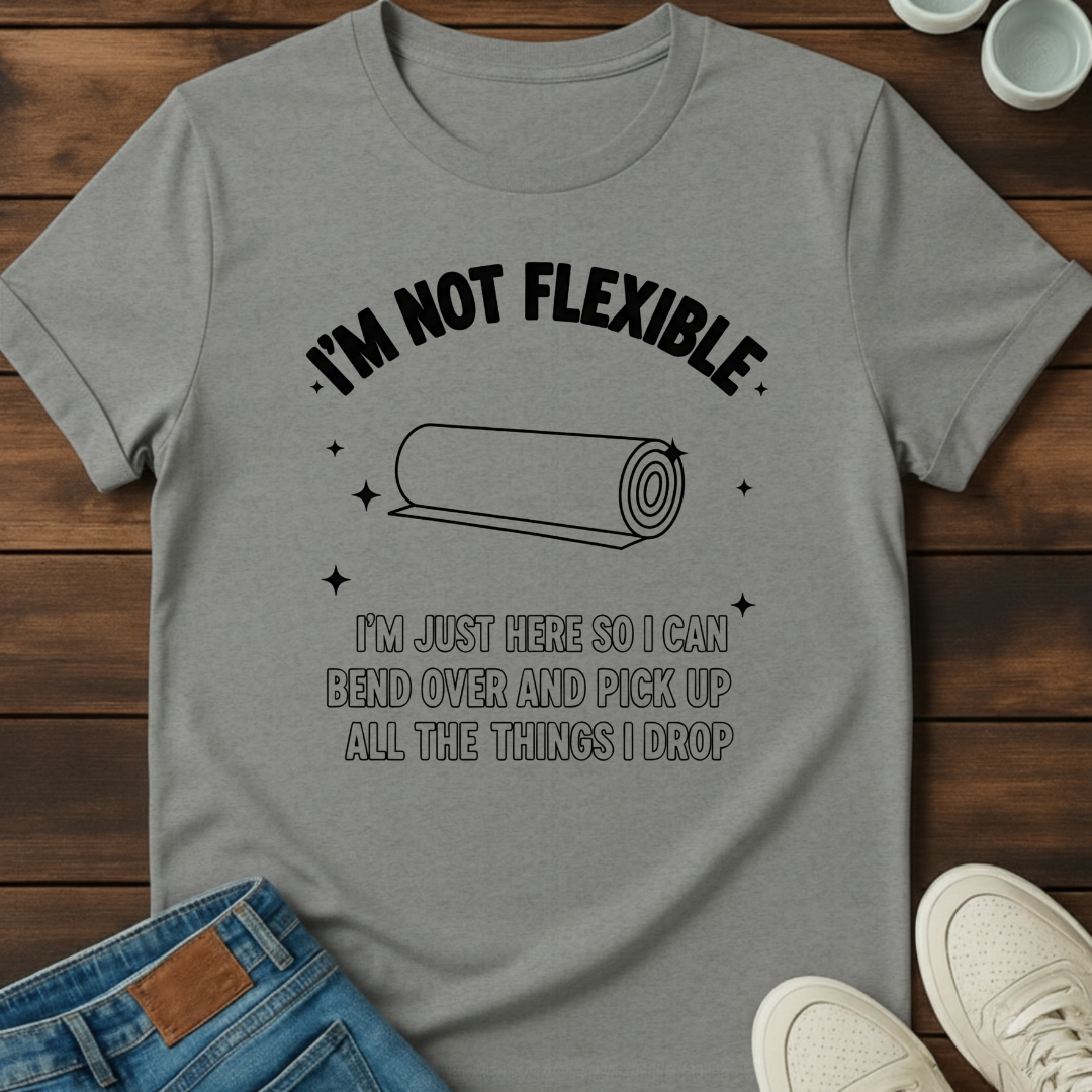 Not Inflexible T-Shirt