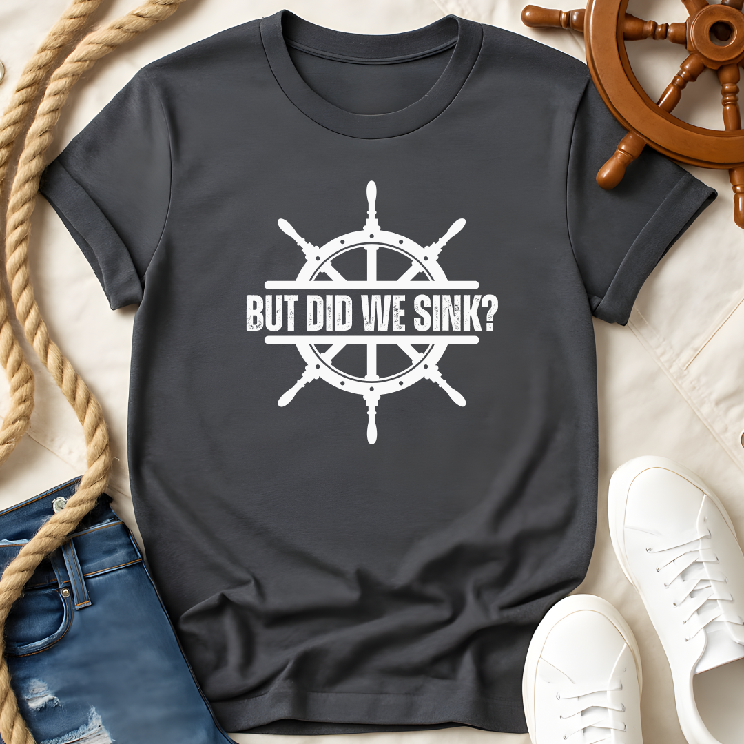 But Did We Sink