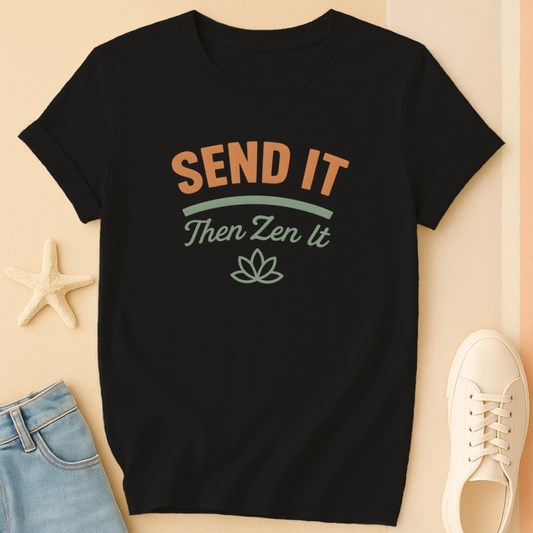 Send It Zen It Tee