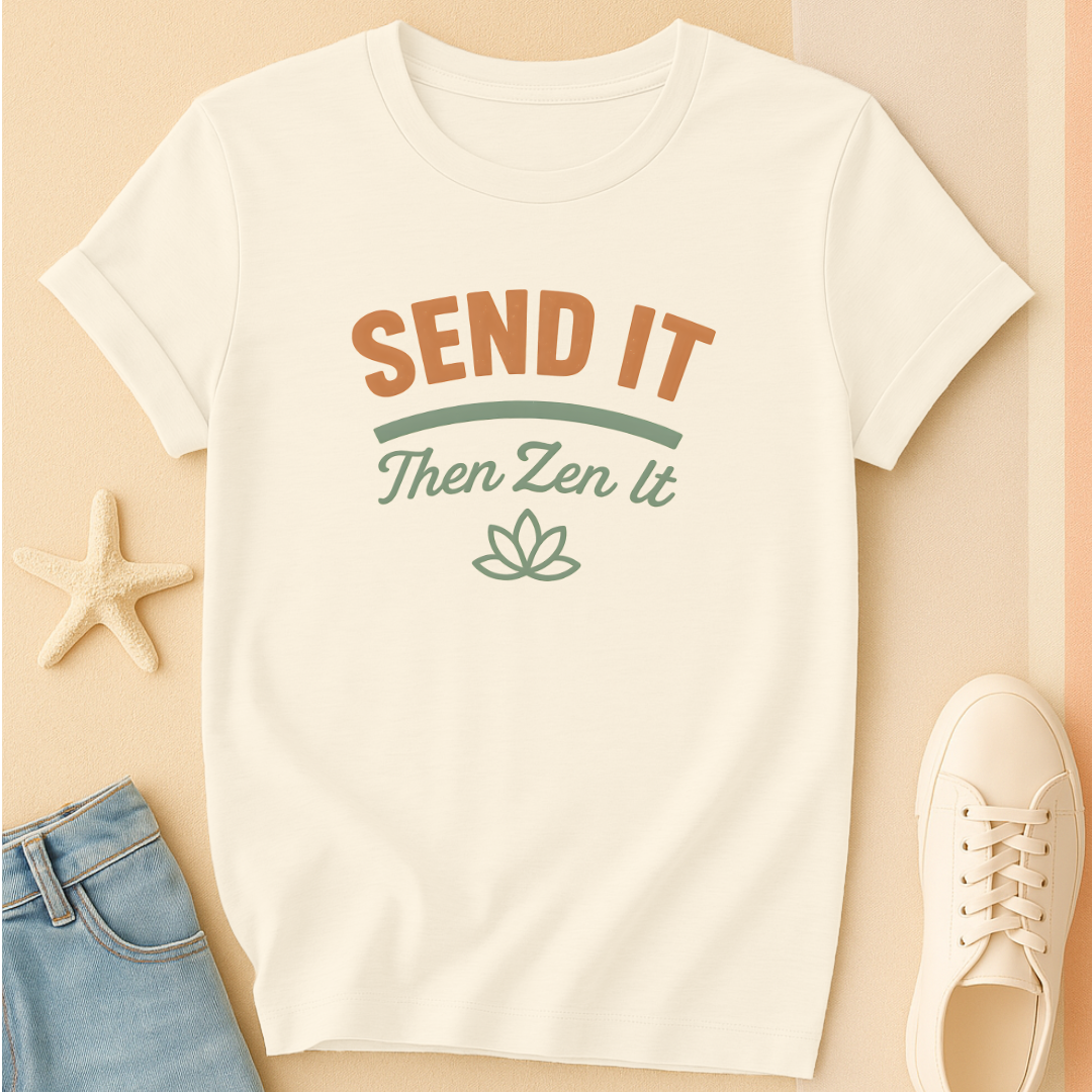 Send It Zen It Tee