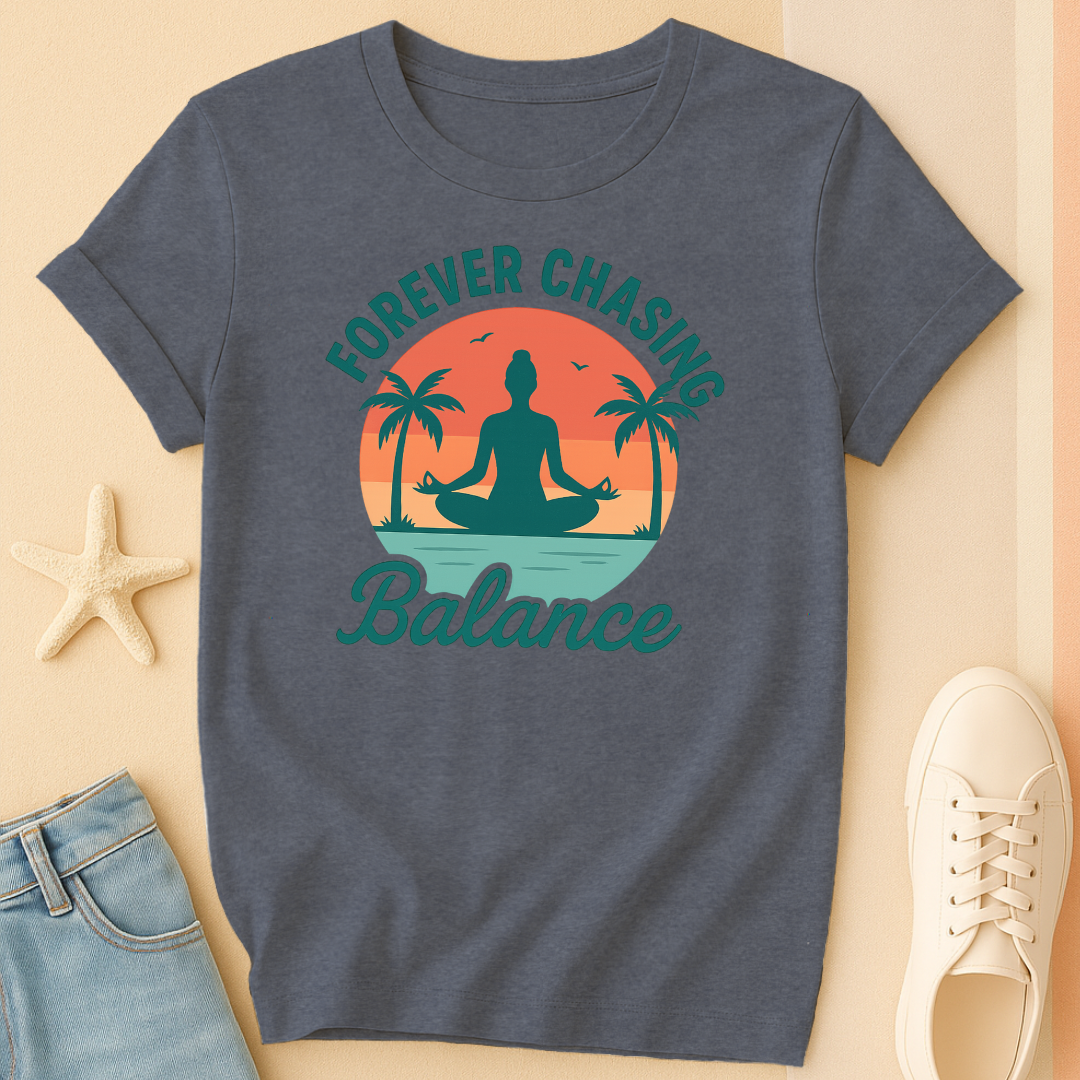 Forever Chasing Balance Tee