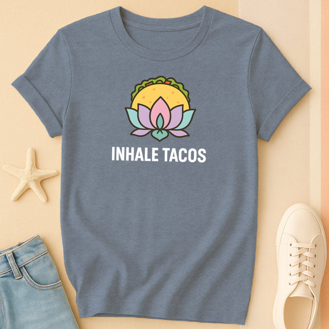 Inhale Big Tacos Tee