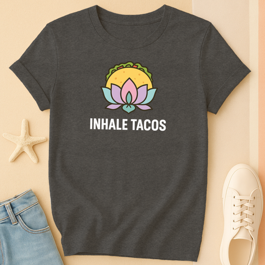 Inhale Big Tacos Tee