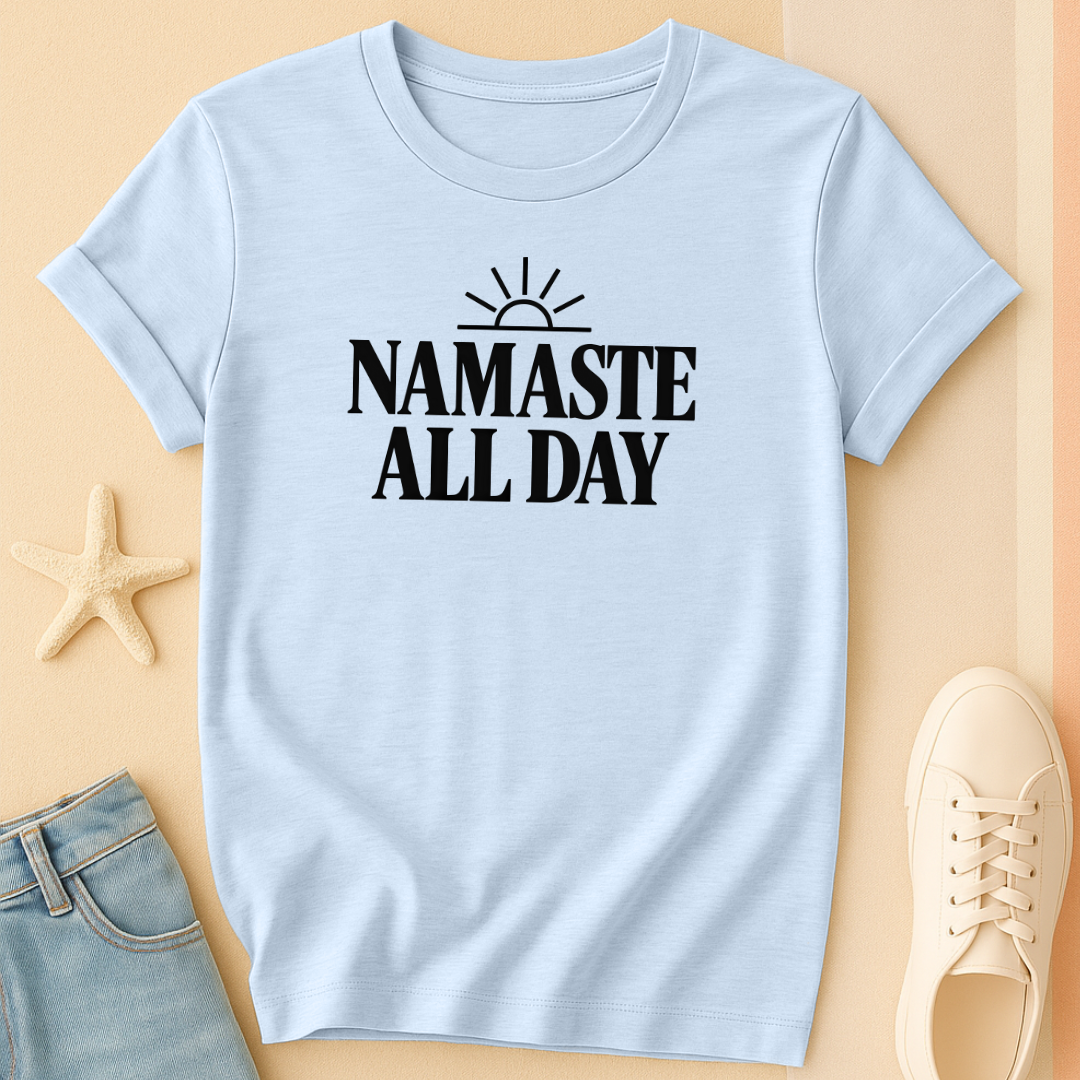 Namaste All Day Tee