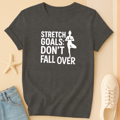 Stretch Goals T-Shirt