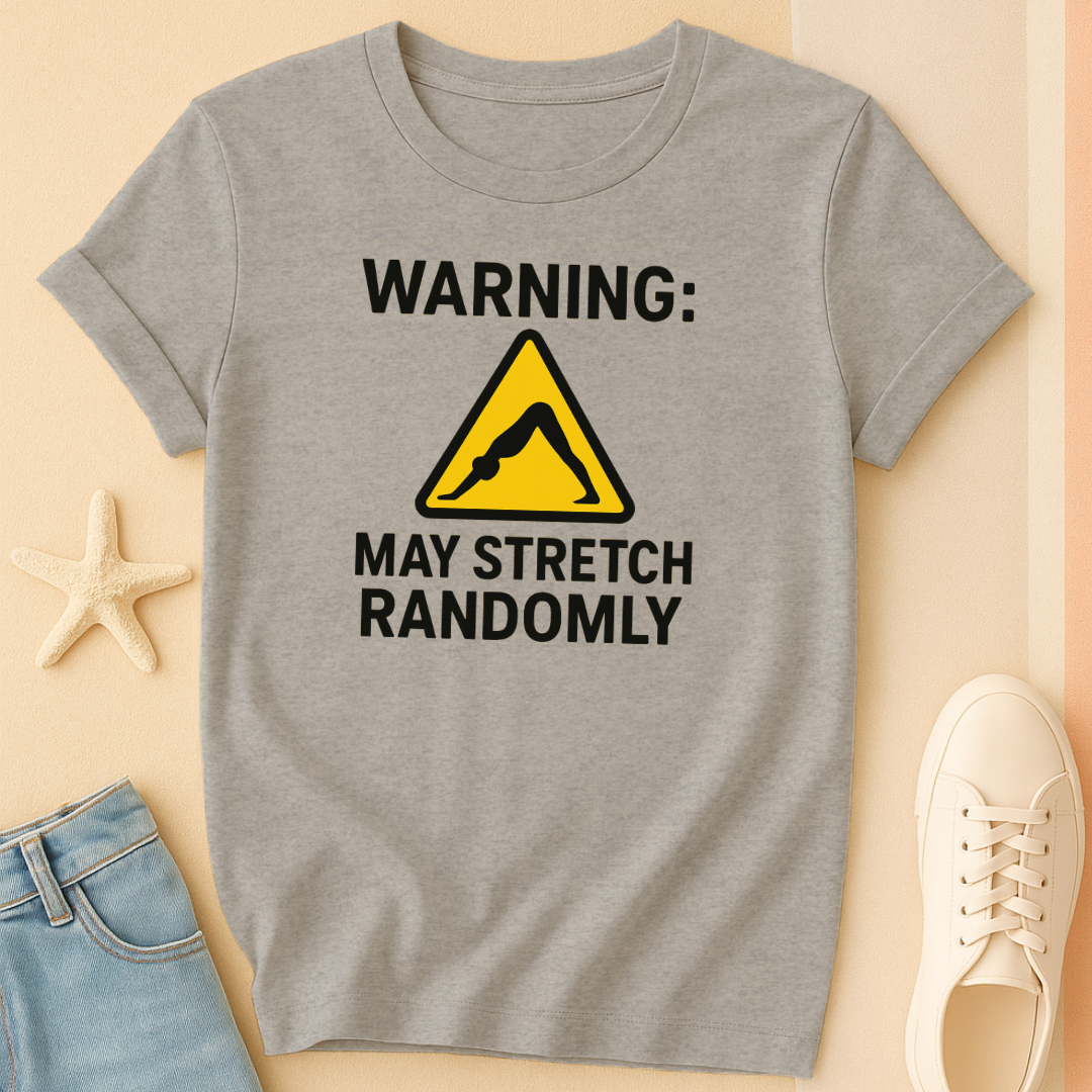 Warning Streching T-Shirt