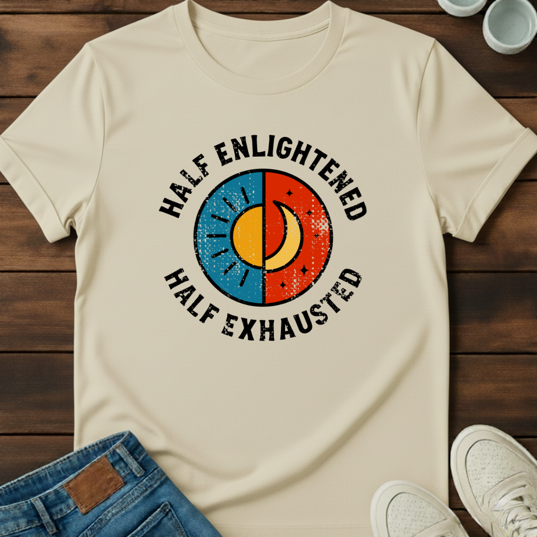 Half Exhausted T-Shirt