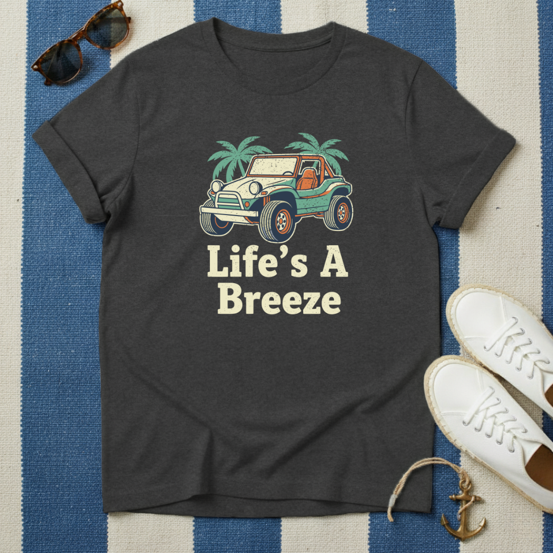 Life's a Breeze T-Shirt