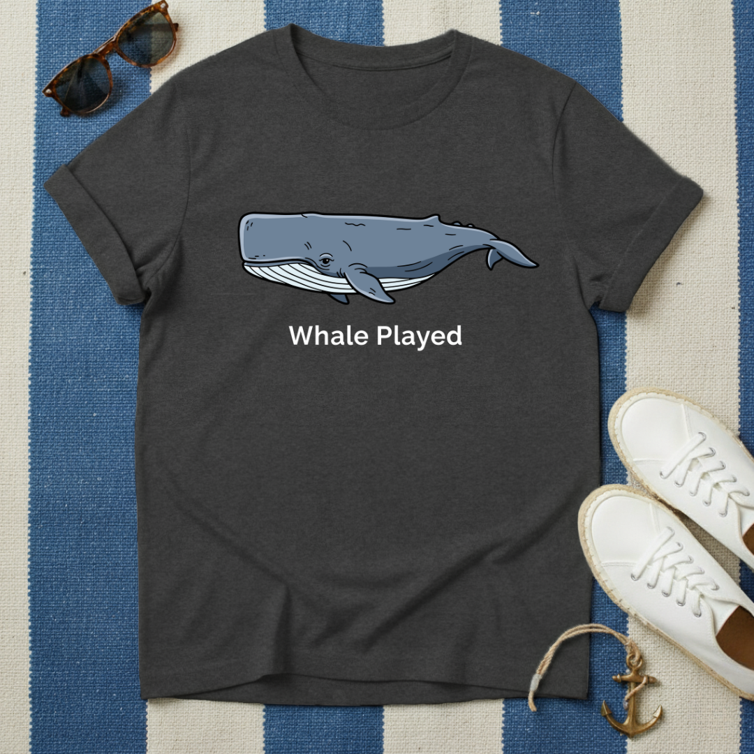 Whale Played T-Shirt