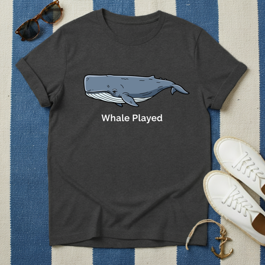 Whale Played T-Shirt