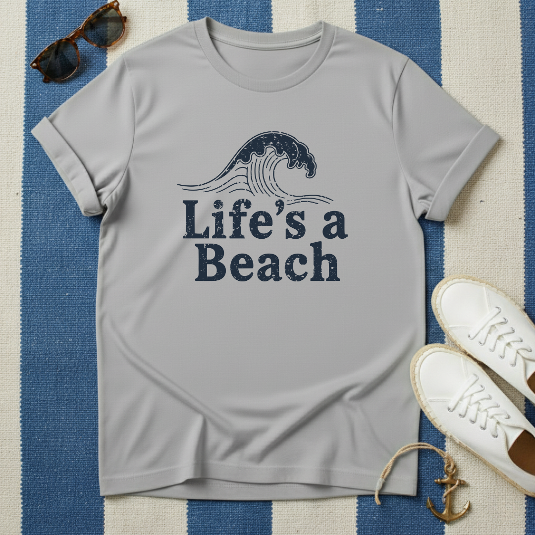 Life's a Beach T-Shirt