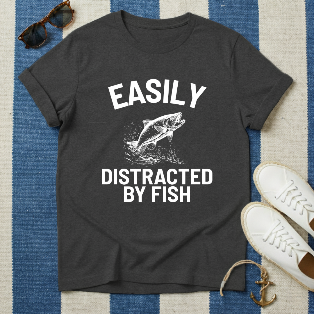 Easily Distracted by Fish T-Shirt