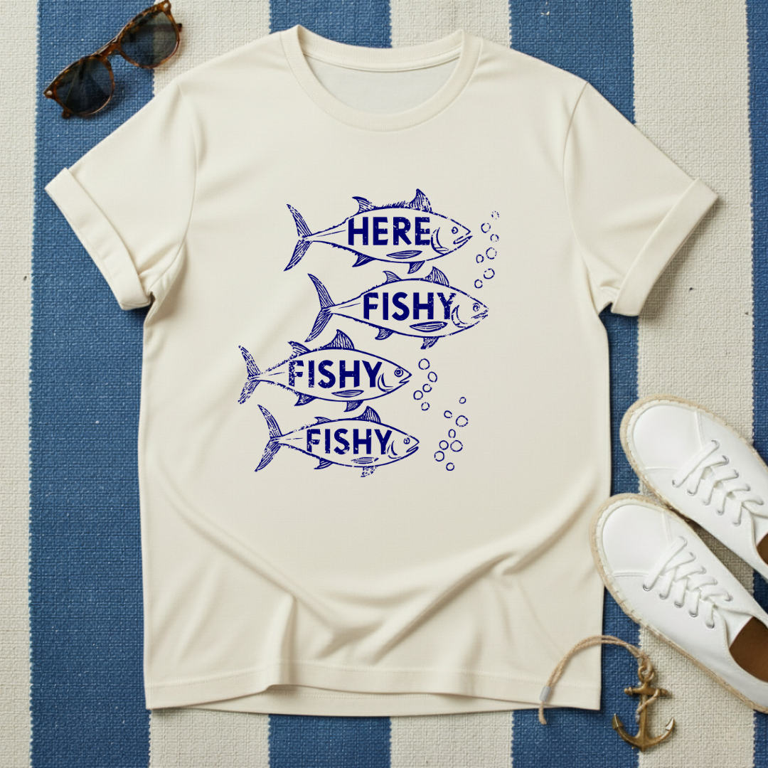 Here Fishy Fishy T-Shirt