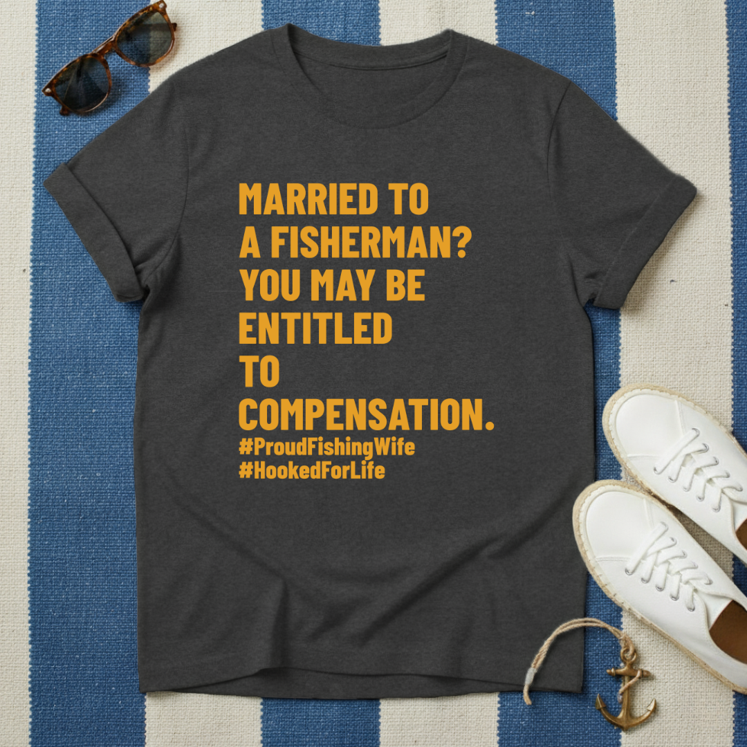 Fisherman Wife T-Shirt
