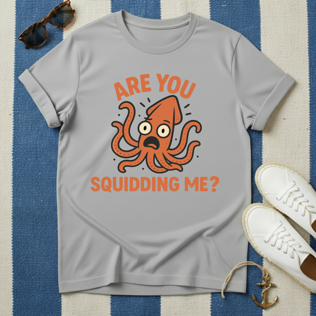 Squidding Me T-Shirt