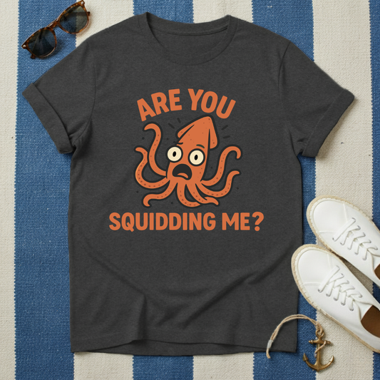 Squidding Me T-Shirt