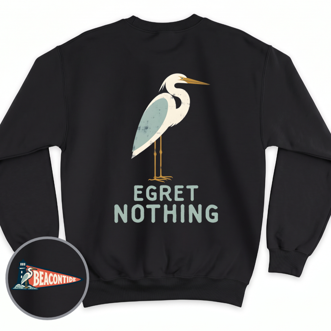 Egret Nothing crewneck sweatshirt in Black, back view — a white egret standing tall over the words Egret Nothing, BeaconTide