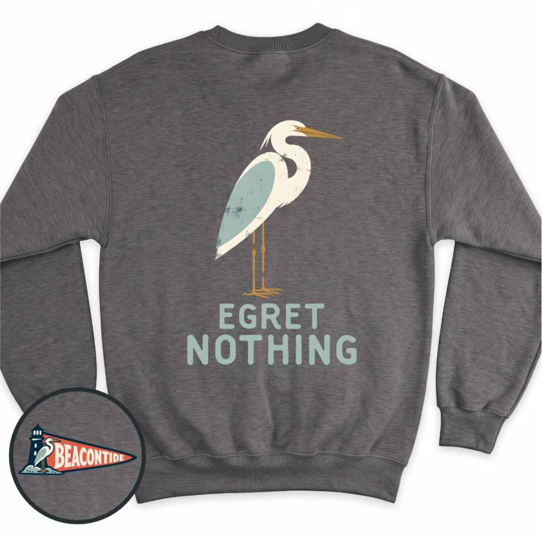 Egret Nothing crewneck sweatshirt in Dark Heather, back view — a white egret standing tall over the words Egret Nothing, BeaconTide