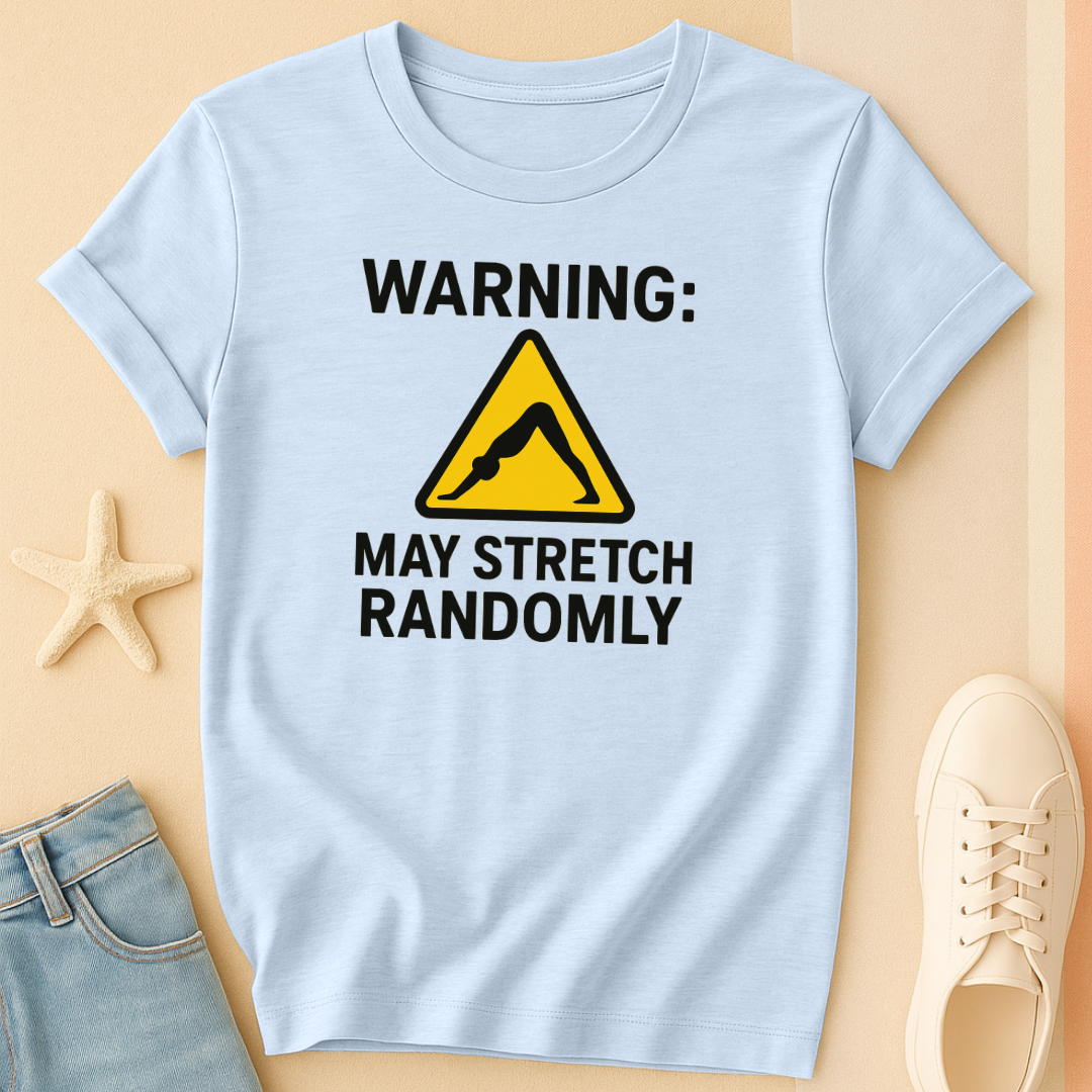 Warning Streching T-Shirt
