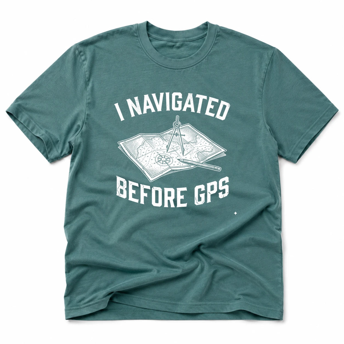 Navigated Before GPS T-Shirt