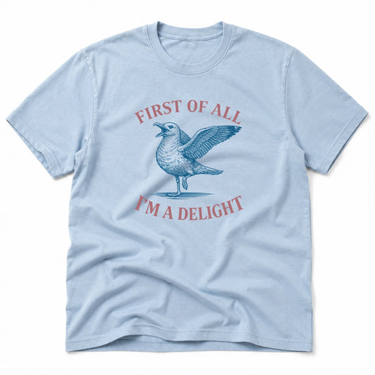 I'm A Delight T-shirt