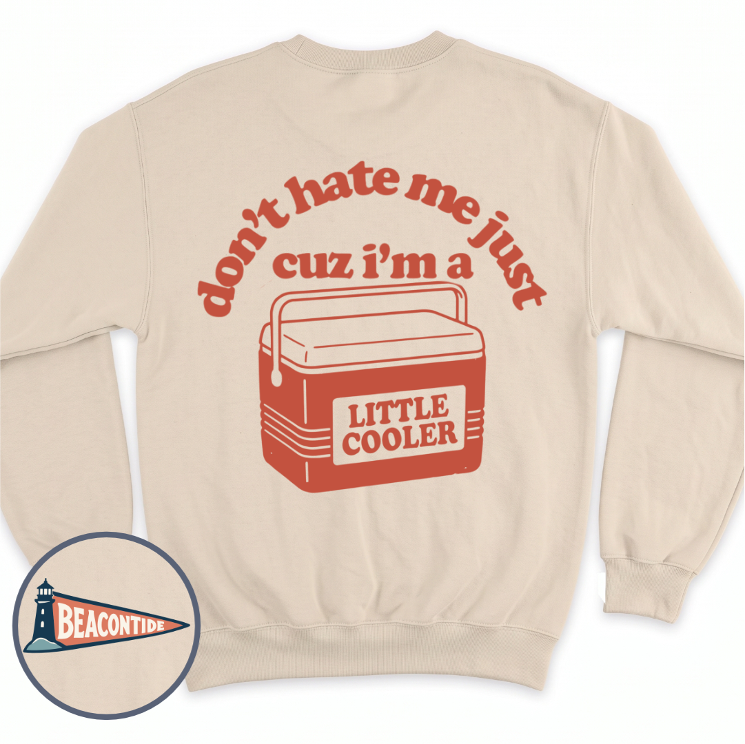 Little Cooler crewneck sweatshirt in Sand, back view — small cooler graphic with the line Little Cooler, BeaconTide